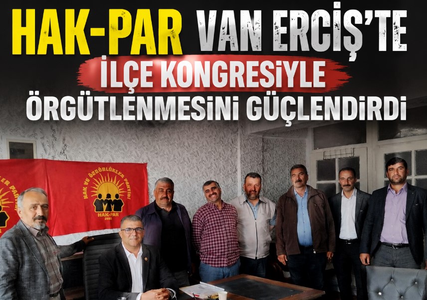 HAK-PAR, Erciş İlçe Kongresi